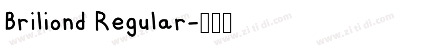Briliond Regular字体转换 Briliond Regular字体转换